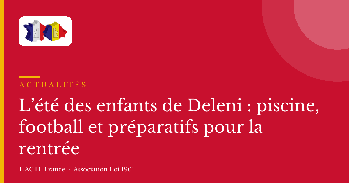 L’été des enfants de Deleni : piscine, football et préparatifs pour la rentrée