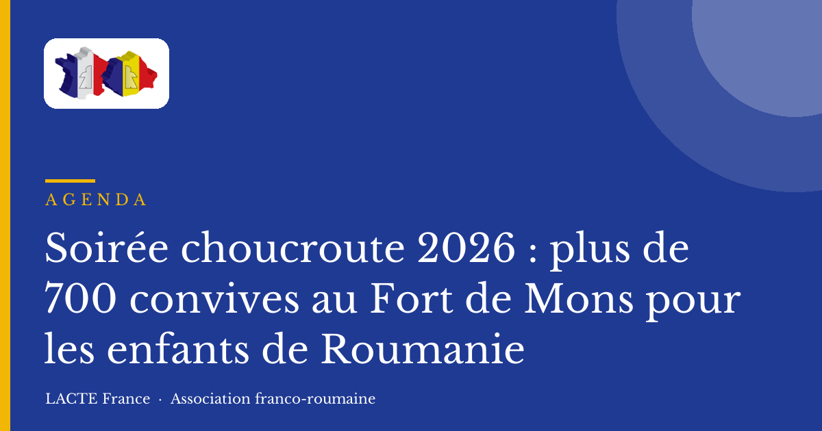 Soirée choucroute 2026 : plus de 700 convives au Fort de Mons pour les enfants de Roumanie